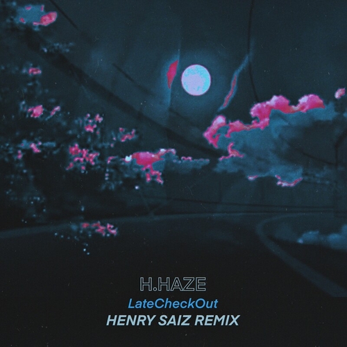 H.Haze - LateCheckOut (Henry Saiz Remix) [NS108]